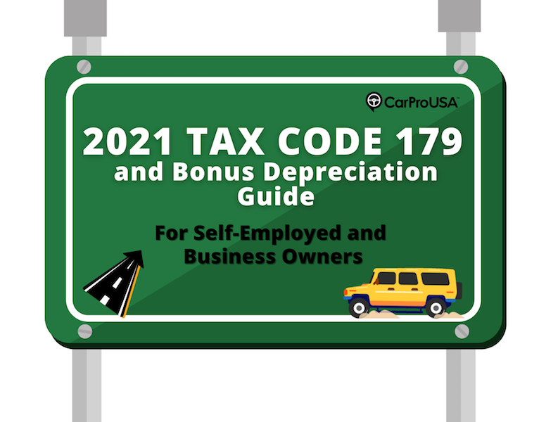 2021 Tax Code 179 and Bonus Depreciation Guide